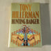 Hunting Badger by Tony Hillerman, SIGNED FIRST EDITION (1999 Hardcover)