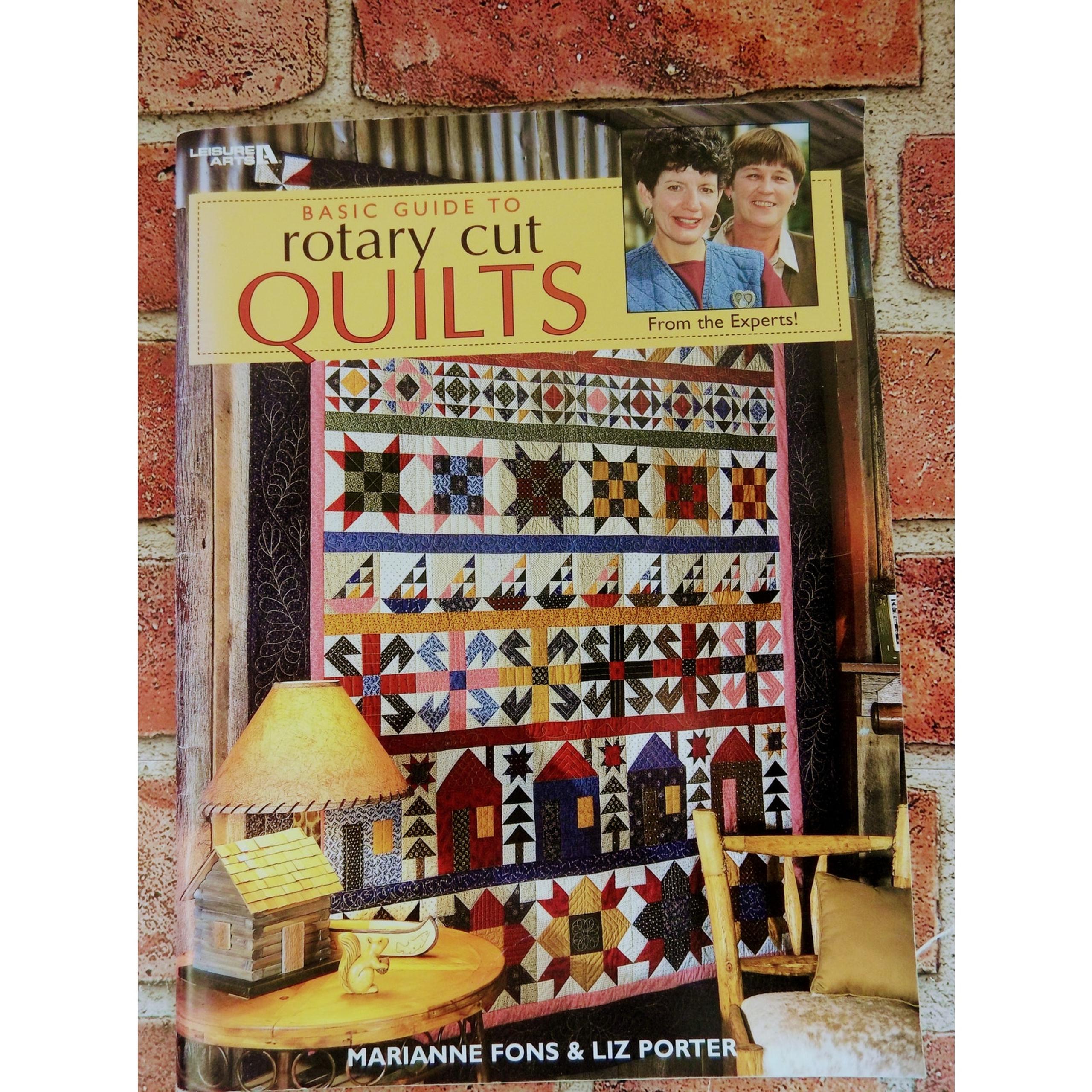 Vtg 1999 - Fons and Porter - Basic Guide to Rotary Cut Quilts - Leisure Arts