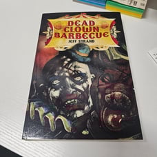 Dead Clown Barbeque by Jeff Strand