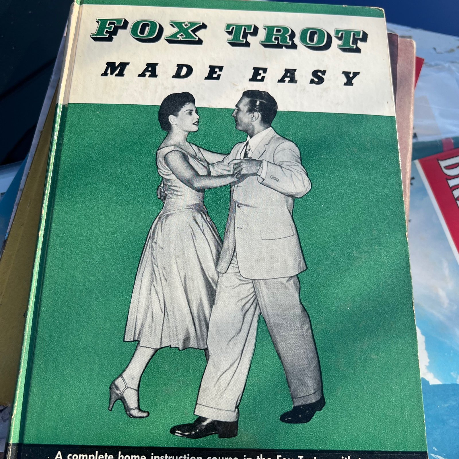 FOX TROT MADE EASY HARDCOVER 1956 W/ VINYL RECORD