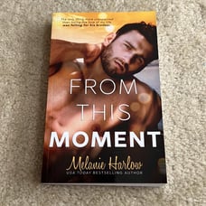 New SIGNED OOP From This Moment by Melanie Harlow Original Cover Paperback