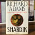 *Signed* Shardik - Richard Adams (1st edition 1st print) Simon & Schuster, 1974