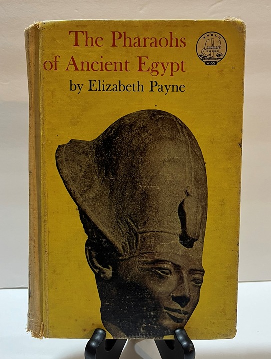 The Pharoah's of Ancient Egypt World Landmark Books W-59 Gibraltar Library 1964