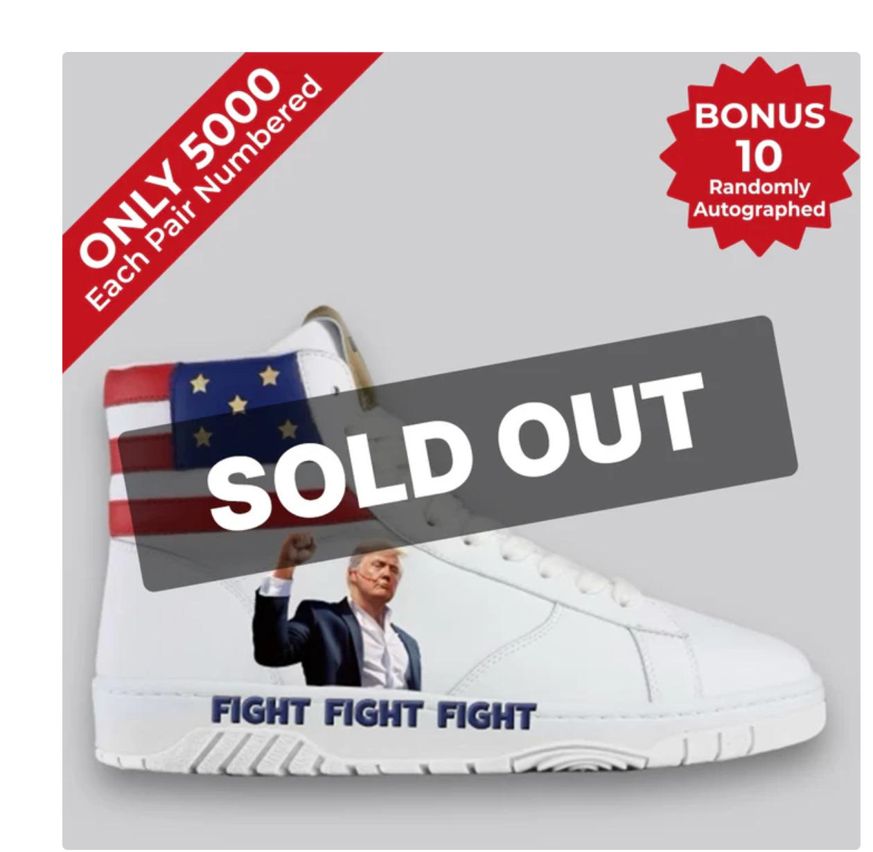 DONALD TRUMP FIGHT FIGHT HIGH WHITE TOP SNEAKER SIZE 11 PAIR#3512 READY TO SHIP