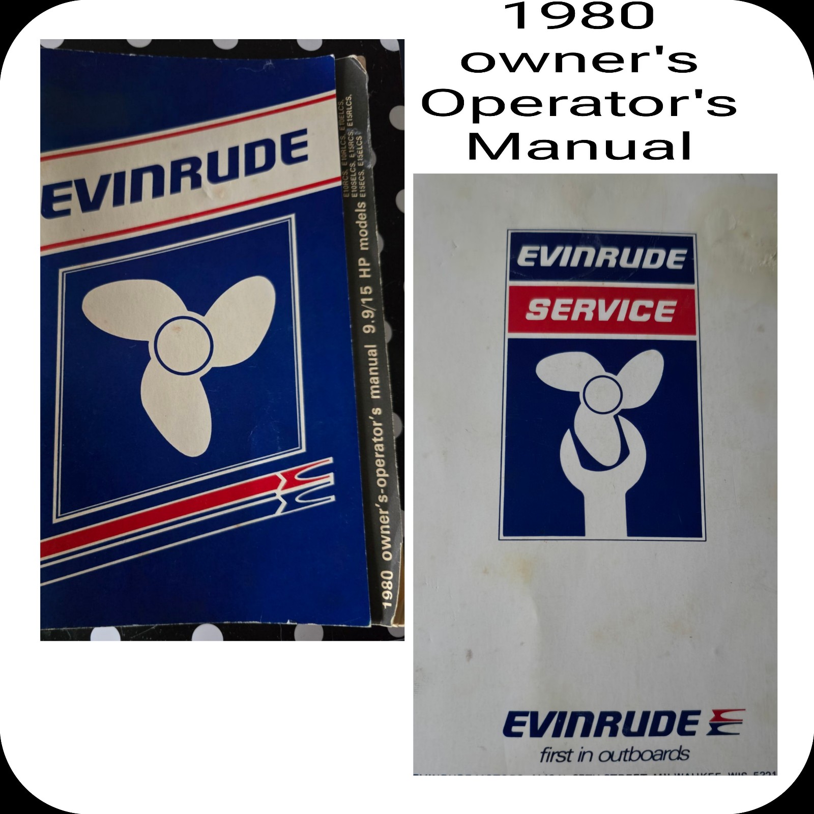 1980 Owner's-Operator's Manual, 9.9 /15 HP Models: Listed in pictures.-EUC