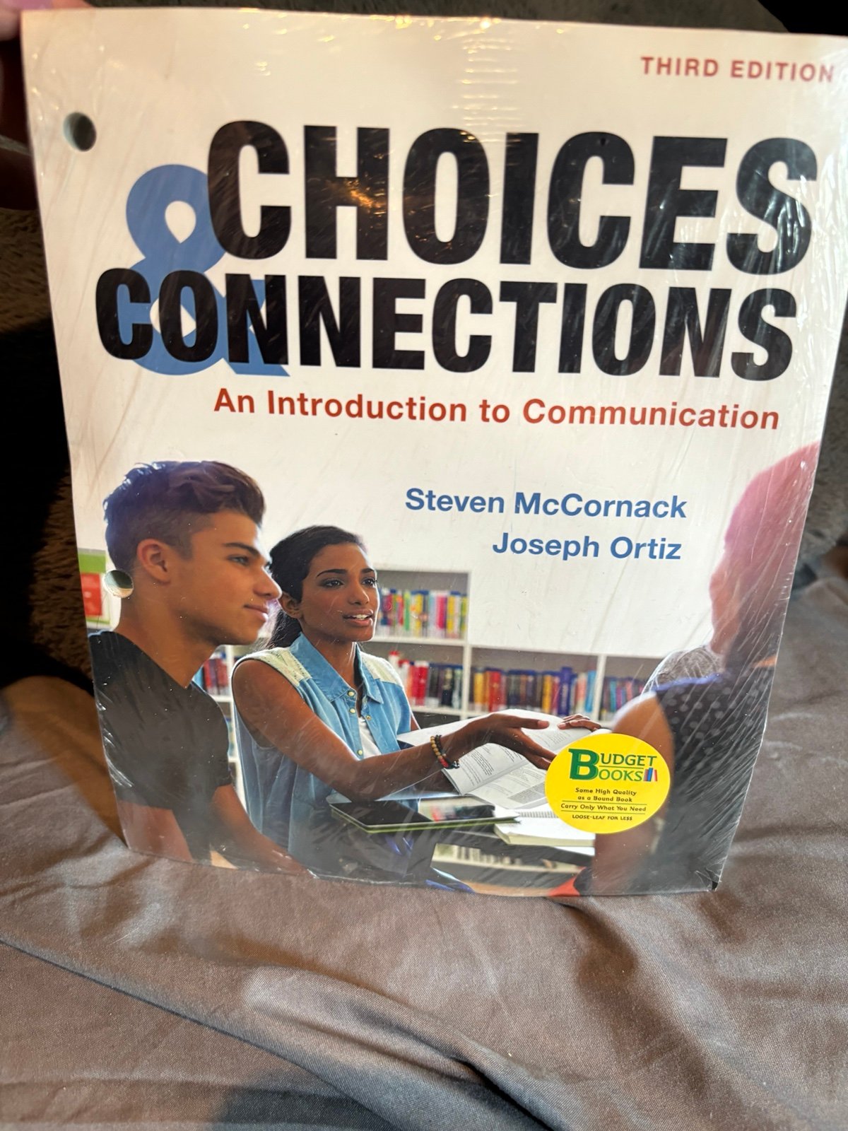 Choices & Connections An Introduction to Communication