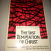 The last temptation of Christ softback book used