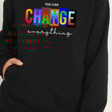 You Can Change Everything Hoodie Bundle