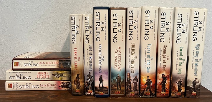 A Novel of the Change- S.M. Stirling- Lot 0f 12 (9 Hardcover, 3 Softcover)