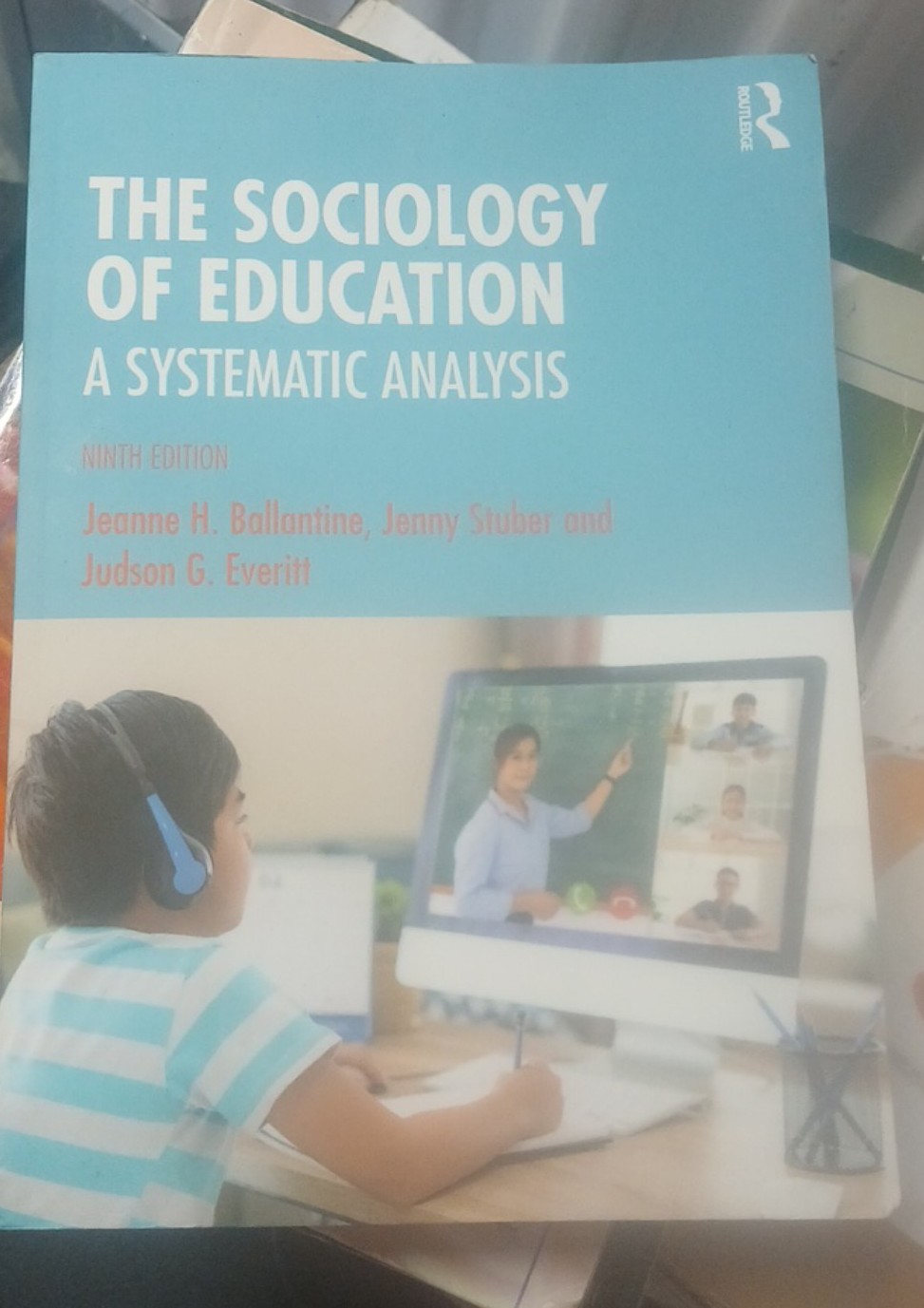 The Sociology of Education 9th Edition ISBN-13: 978-0367903145 ISBN-10: 0367903