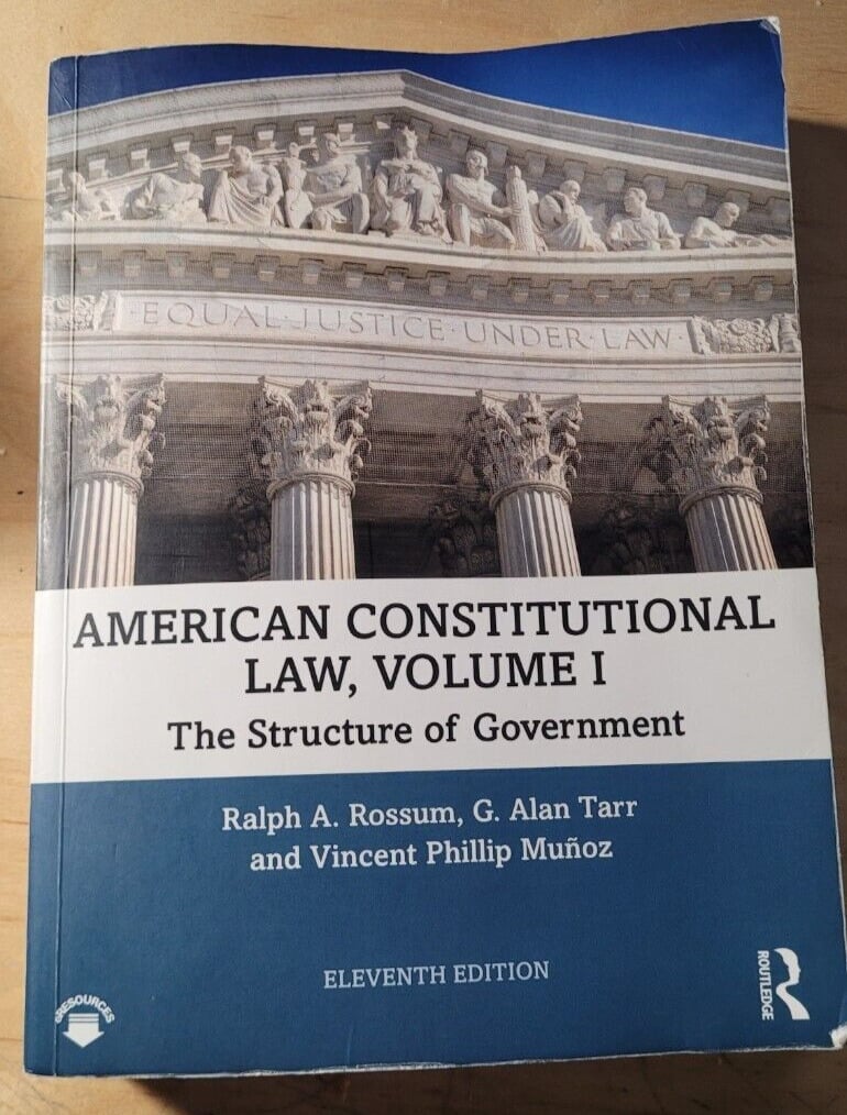 American Constitutional Law, Volume I : The Structure of Government 11th Edition
