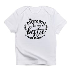 MOMMY IS MY BESTIE Kids Infant T-Shirt