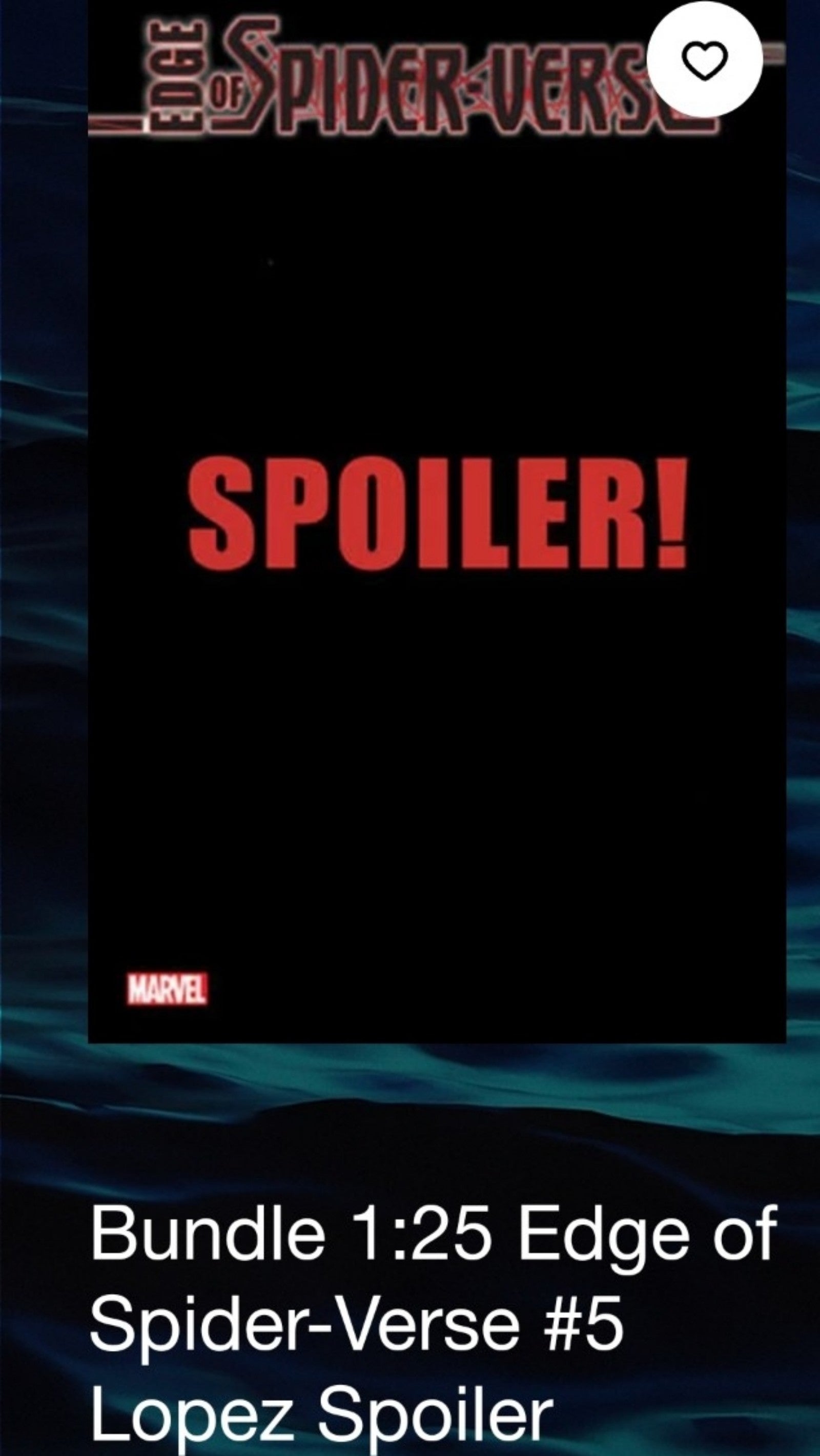 Edge of Spider-verse #5 1:25 Spoiler, with both 1:10