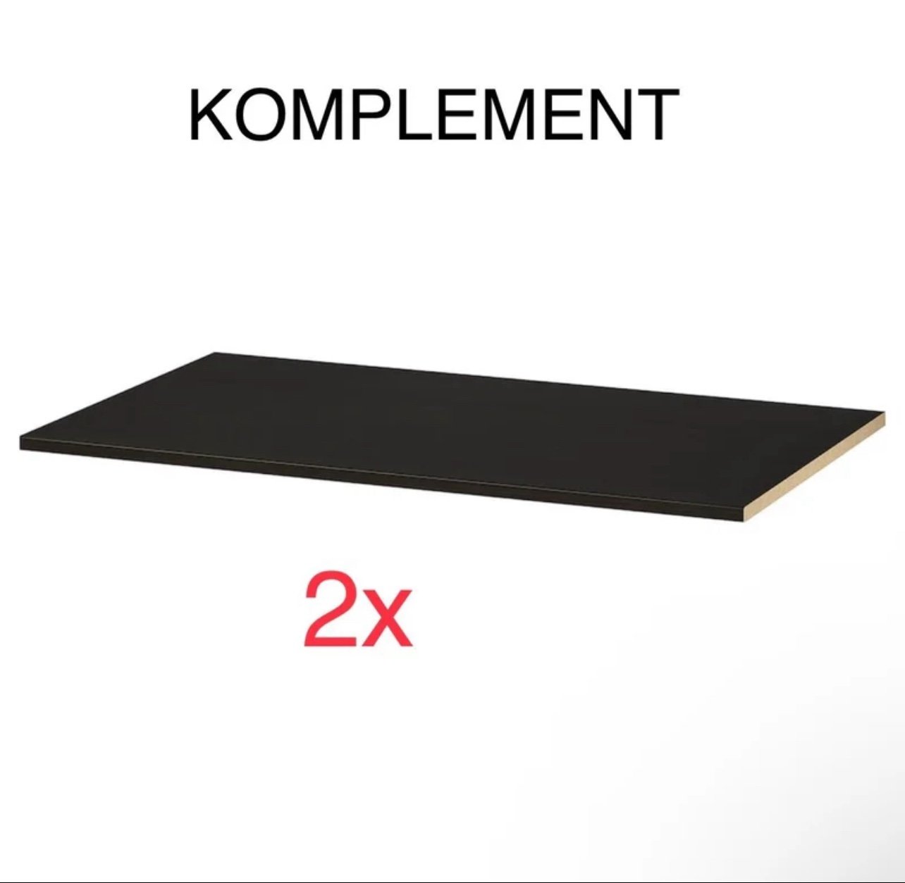 (2) x KOMPLEMENT Shelves 39 3/8x22 7/8 black-brown 802.779.71 NEW