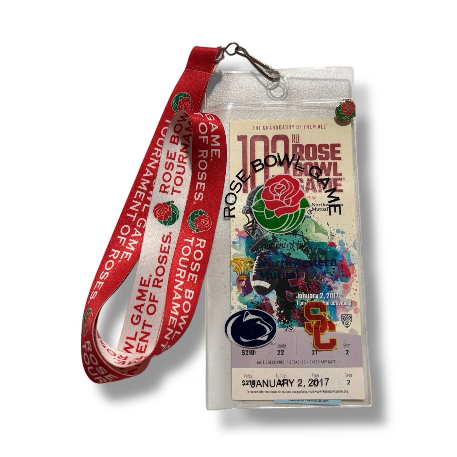 2017 Rose Bowl Game Ticket(210) Penn State vs USC + Lanyard & Rose Bowl Pin