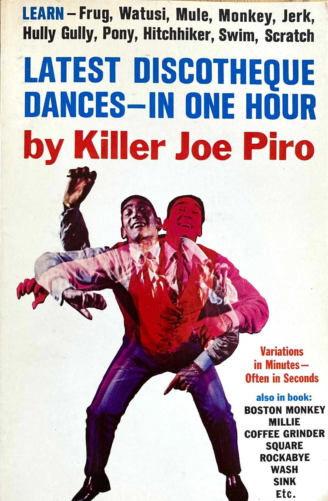 Latest Discotheque Dances — In One Hour by Killer Joe Piro 1966