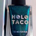 NEW - Holo Taco Teal No Lies - Holo Royalty Shimmering Secrets Collection NIB