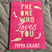 The One Who Loves You by Pippa Grant