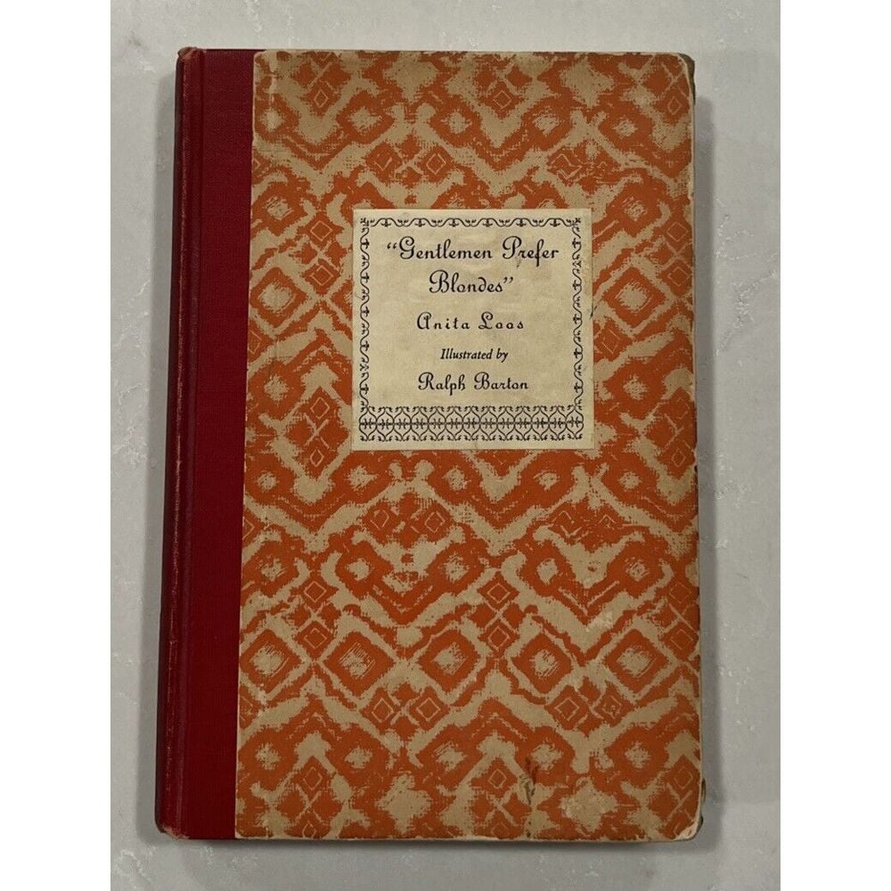 GENTLEMEN PREFER BLONDES - Anita Loos - Ralph Barton 11th printing April 1926