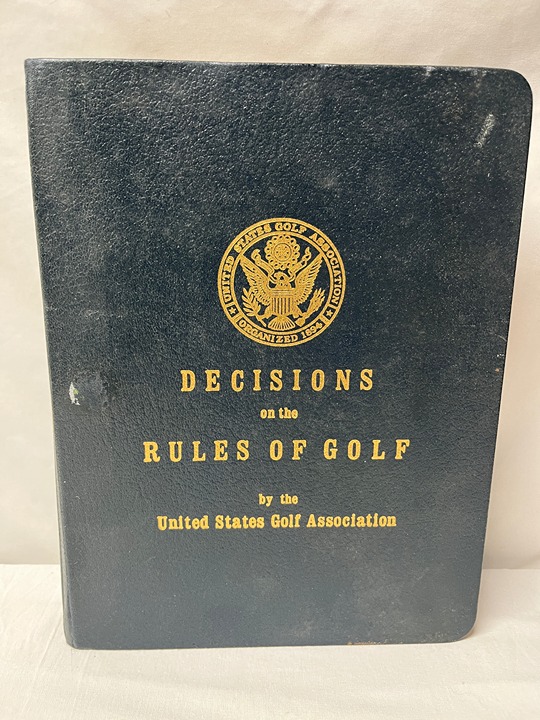 “Decisions on the Rules of Golf” 1977 USGA HC Volume 1