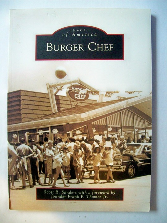 Book: Images of America Burger Chef by Scott R. Sanders