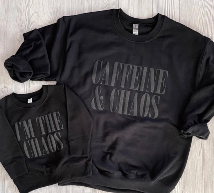 Caffeine & Chaos sweatshirt for K•B