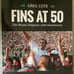 Fins At 50: The Miami Dolphins: 50th Anniversary, Paperback, Greg Cote