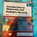 Introduction to Maternity and Pediatric Nursing