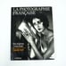 French Photography - An illustrated book on photography from France.