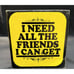 Charles M. Schulz I NEED ALL THE FRIENDS I CAN GET 1st Edition 1st Print Nice!