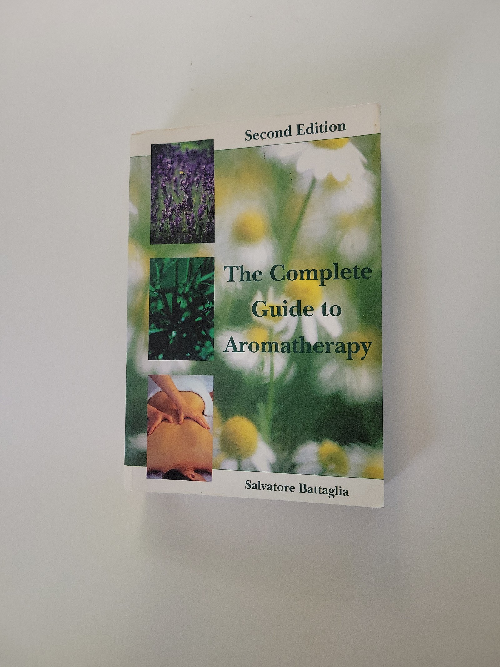 The Complete Guide to Aromatherapy 2nd Edition