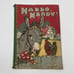 RARE Antique Vintage Anonymous Hallo Neddy! Dean's Rag Book no. 312 London 1940s