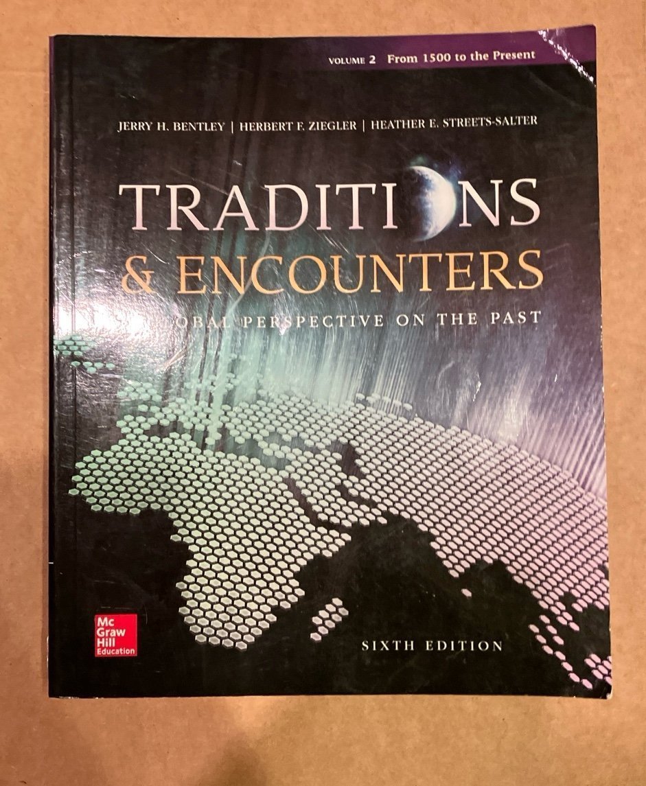 Traditions & Encounters: A Global Perspective on the Past: Volume 2: 6th Edition