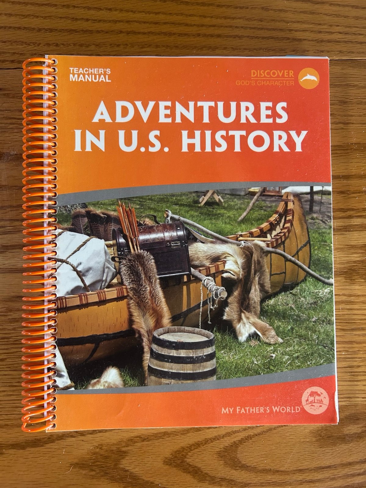 My Father’s World - Adventures in US History
