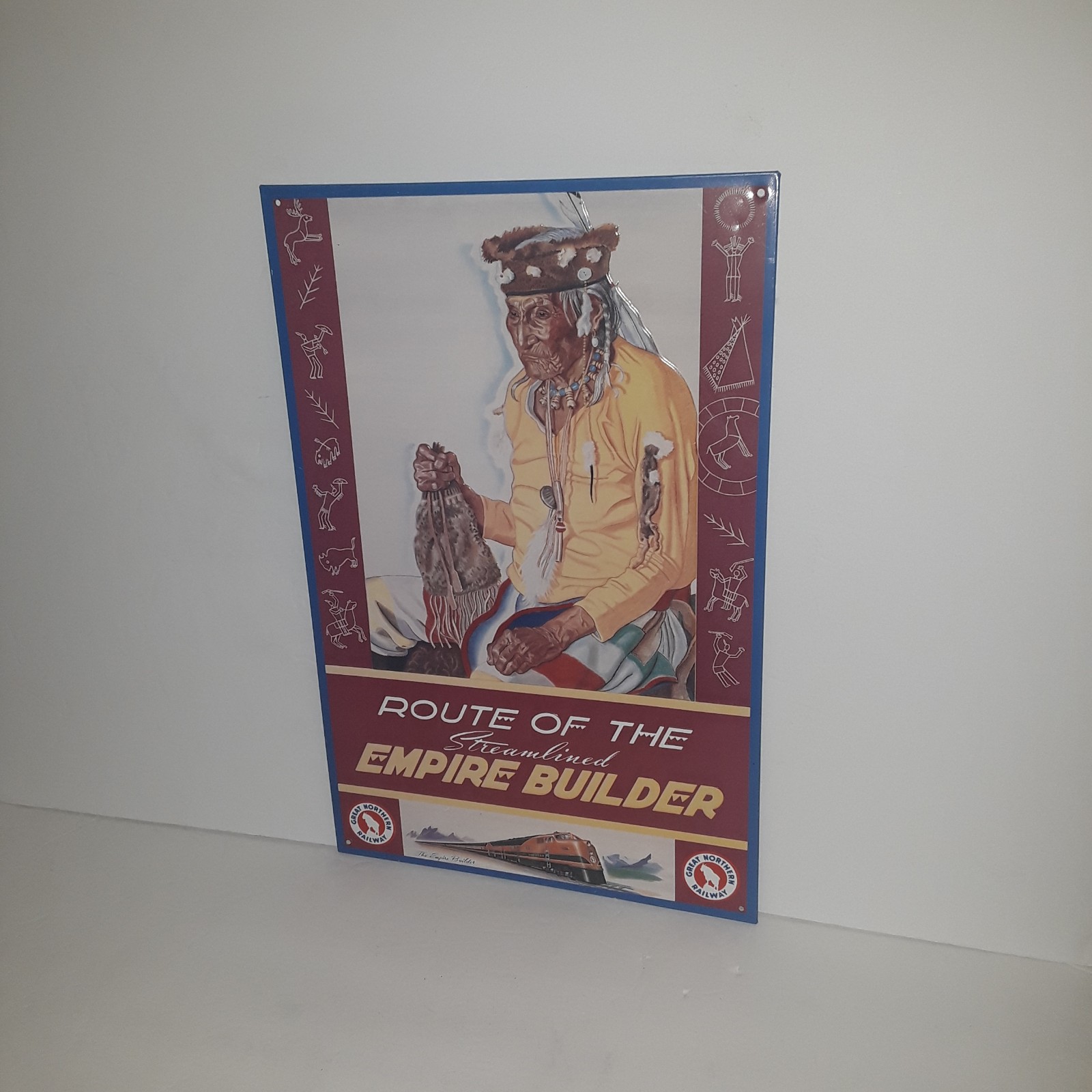 ROUTE OF THE STREAMLINED EMPIRE BUILDER GREAT NORTH RAILWAY PETROGLYPHS TIN SIGN
